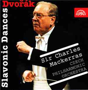 Dvořák, The Czech Philharmonic Orchestra, Sir Charles Mackerras - Slavonic  ...