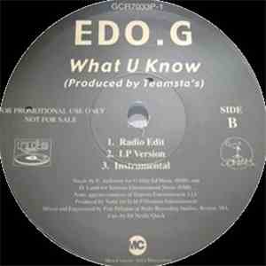 Edo.G - Sayin' Somethin' / What U Know