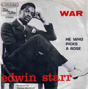 Edwin Starr - War / He Who Picks A Rose