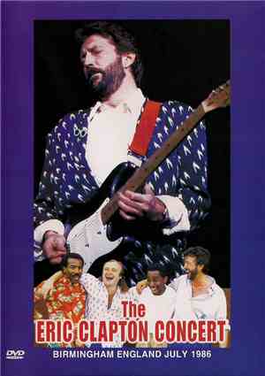 Eric Clapton - The Eric Clapton Concert