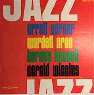 Erroll Garner, Wardell Gray, Barney Kessel, Gerald Wiggins - Erroll Garner  ...