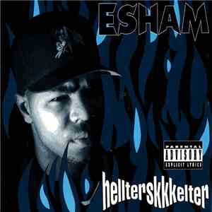 Esham - Hellterskkkelter