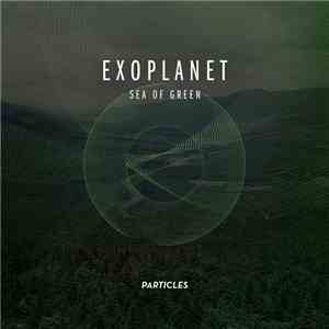 Exoplanet - Sea Of Green
