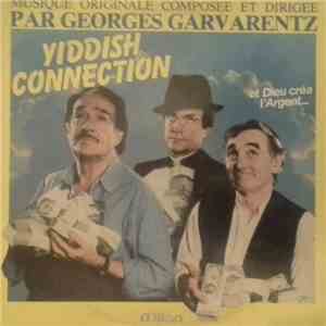 Georges Garvarentz - Yiddish Connection