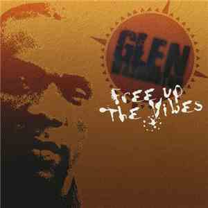Glen Washington - Free Up The Vibes