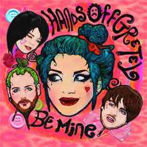 Hands Off Gretel - Be Mine