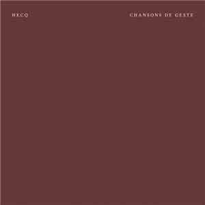 Hecq - Chansons De Geste