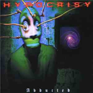 Hypocrisy - Abducted