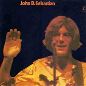 John B. Sebastian - John B. Sebastian