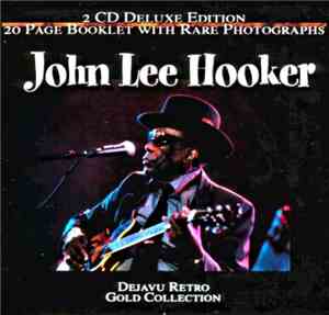 John Lee Hooker - Dejavu Retro Gold Collection