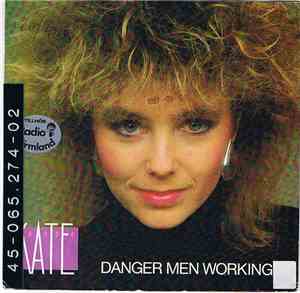 Kate - Danger Men Working