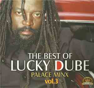 Lucky Dube - The Best Of (Palace Minx Vol.3)