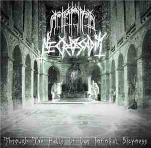 Manica, Necrosadik - Through The Halls Of Our Infinital Sickness