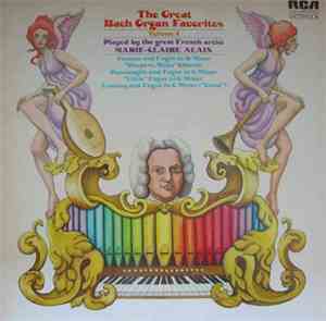Marie-Claire Alain - The Great Bach Organ Favorites, Vol. 1