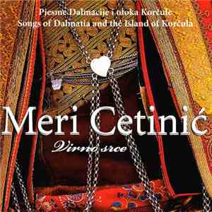 Meri Cetinić - Virno Srce