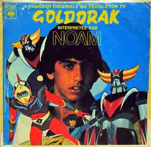 Noam - Goldorak (Chanson Originale Du Feuilleton TV)