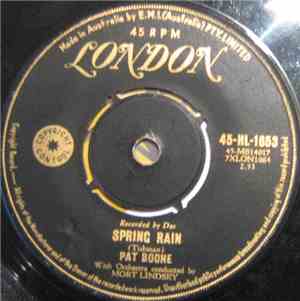Pat Boone - Spring Rain / I'm Walkin' The Floor Over You