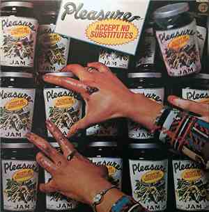 Pleasure  - Accept No Substitutes