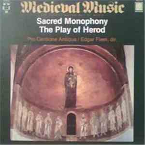 Pro Cantione Antiqua / Edgar Fleet - Medieval Music: Sacred Monophony / The ...