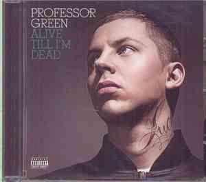 Professor Green - Alive Till I'm Dead