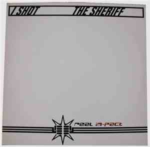 Real Im-Pact - I Shot The Sheriff