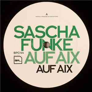 Sascha Funke - Auf Aix