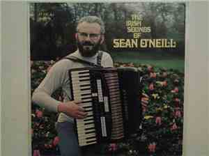Sean O’Neill   - The Irish Sounds Of Sean O’Neill