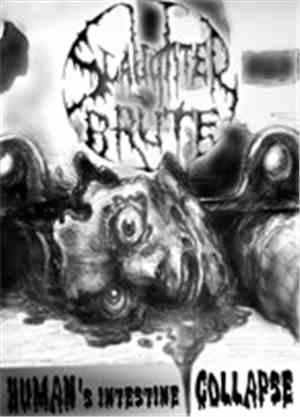 Slaughter Brute - Human's Intestine Collapse