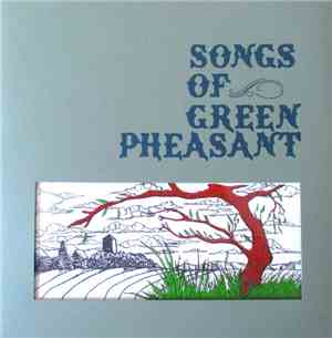 Songs Of Green Pheasant - Songs Of Green Pheasant
