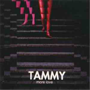 Tammy  - More Love