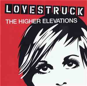 The Higher Elevations - Lovestruck