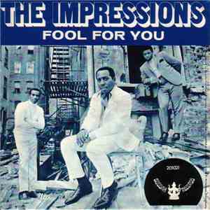 The Impressions - Fool For You / I'm Loving Nothing