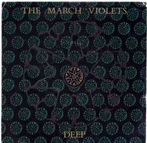 The March Violets - Deep