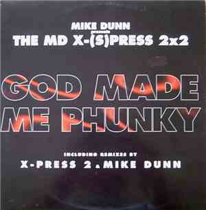 The MD X-Spress - God Made Me Phunky