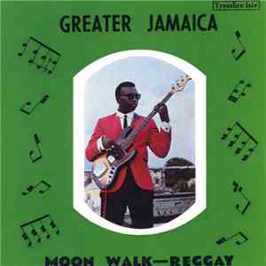 Tommy McCook - Greater Jamaica Moon Walk - Reggay