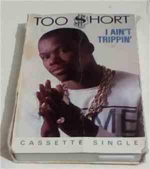 Too Short - I Ain't Trippin'
