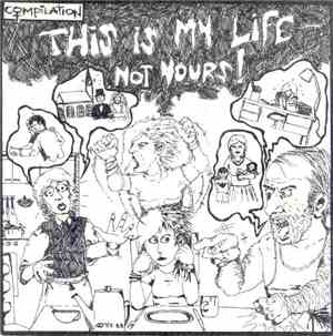 Various - This Is My Life - Not Yours!