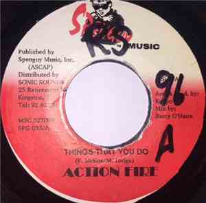 Action Fire - Things That You Do