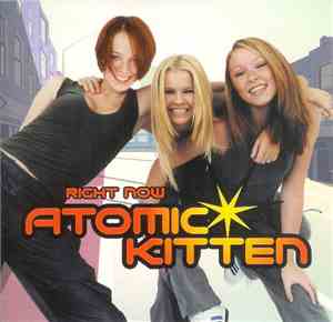 Atomic Kitten - Right Now