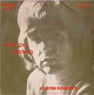 Austin Roberts - Keep On Singing / Take Away The Sunshine