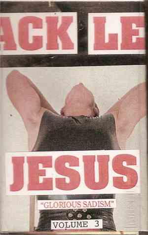 Black Leather Jesus - Glorious Sadism Volume 3 & 4