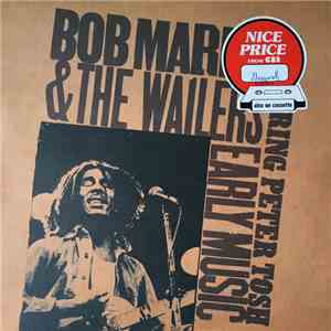 Bob Marley & The Wailers Featuring Peter Tosh - Early Music