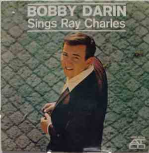 Bobby Darin - Sings Ray Charles