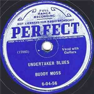 Buddy Moss - Undertaker Blues / Oh Lordy Mama No. 2