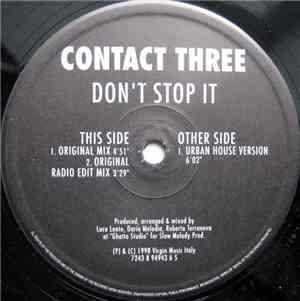 Contact Three - Don't Stop It