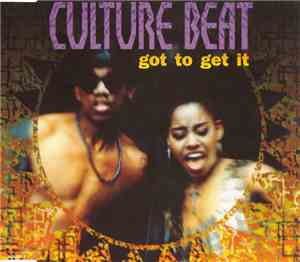 Culture Beat - Got To Get It