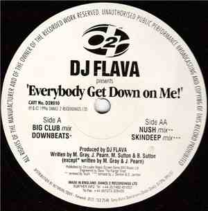 DJ Flava - Everybody Get Down On Me!