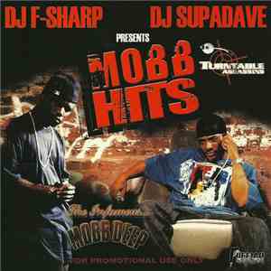DJ F-Sharp & Supa Dave  Present Mobb Deep - Mobb Hits