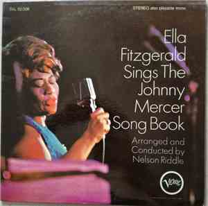 Ella Fitzgerald - Sings The Johnny Mercer Song Book