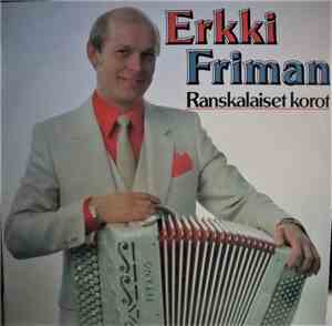 Erkki Friman, Erik Lindstömin Orkesteri - Ranskalaiset Korot